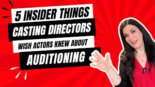 5 *Insider* Things Casting Directors Wish Actors Knew About Auditioning
