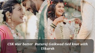 Ruturaj Gaikwad Cricketer  tied knot with Utkarsh | ruturaj wedding with utkarash