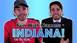 Fun With Names: Indiana