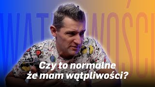 Czy to normalne, że mam wątpliwości? - Chrześcijaństwo bez retuszu #3 | Pastor Michał Włodarczyk