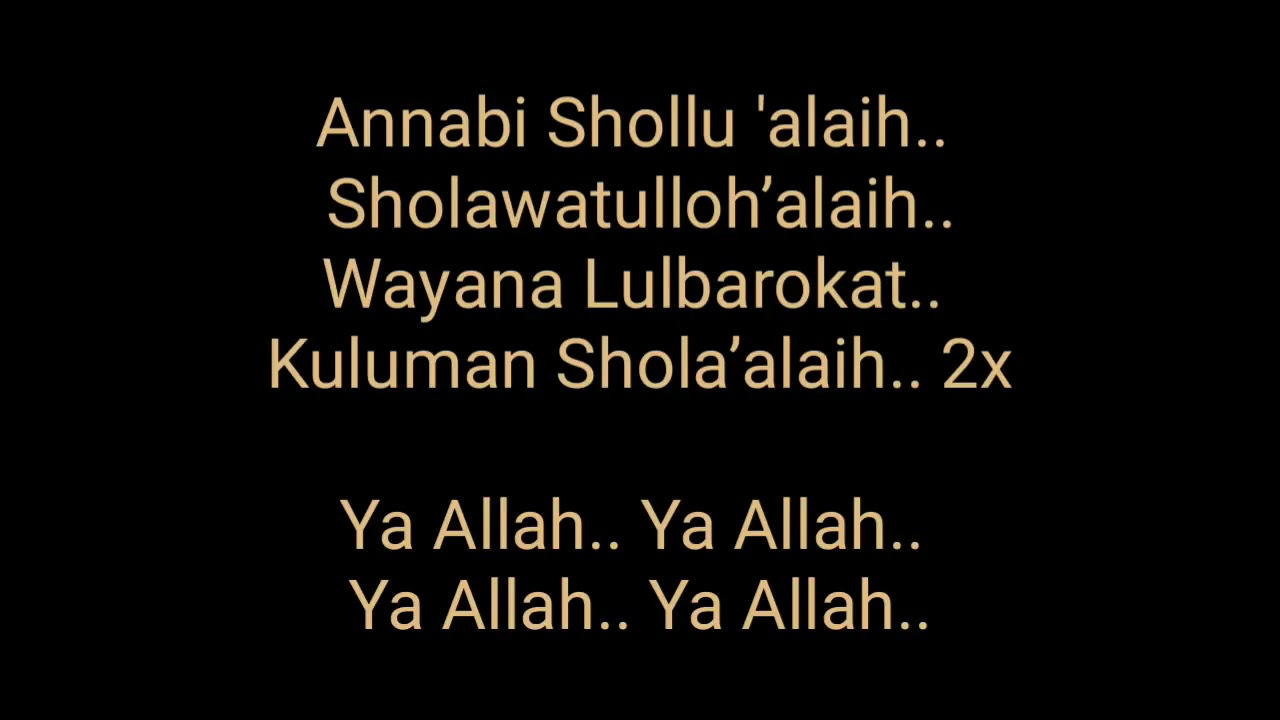 Lirik Lagu Sholawat Annabi Shollu'alaih - YouTube