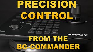 Visual Perfection in Broadcasting Through Precise Control With the BG Commander Joystick Controller