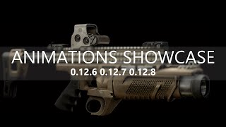 EFT 12.6 VD, 12.7, 12.8 Weapon Animations Showcase [REMADE]