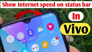 How to enable internet speed meter on notification bar in vivo mobiles.