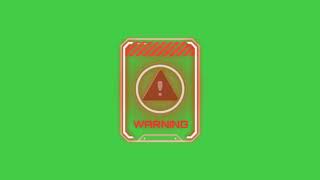 Warning green screen