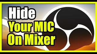 How to Hide or Disable your Default Microphone on OBS Audio Mixer (Mic/Aux Setting)