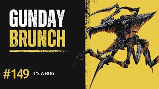 Gunday Brunch 149: It's a Bug, not a Feature