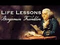 Life Lessons from Benjamin Franklin