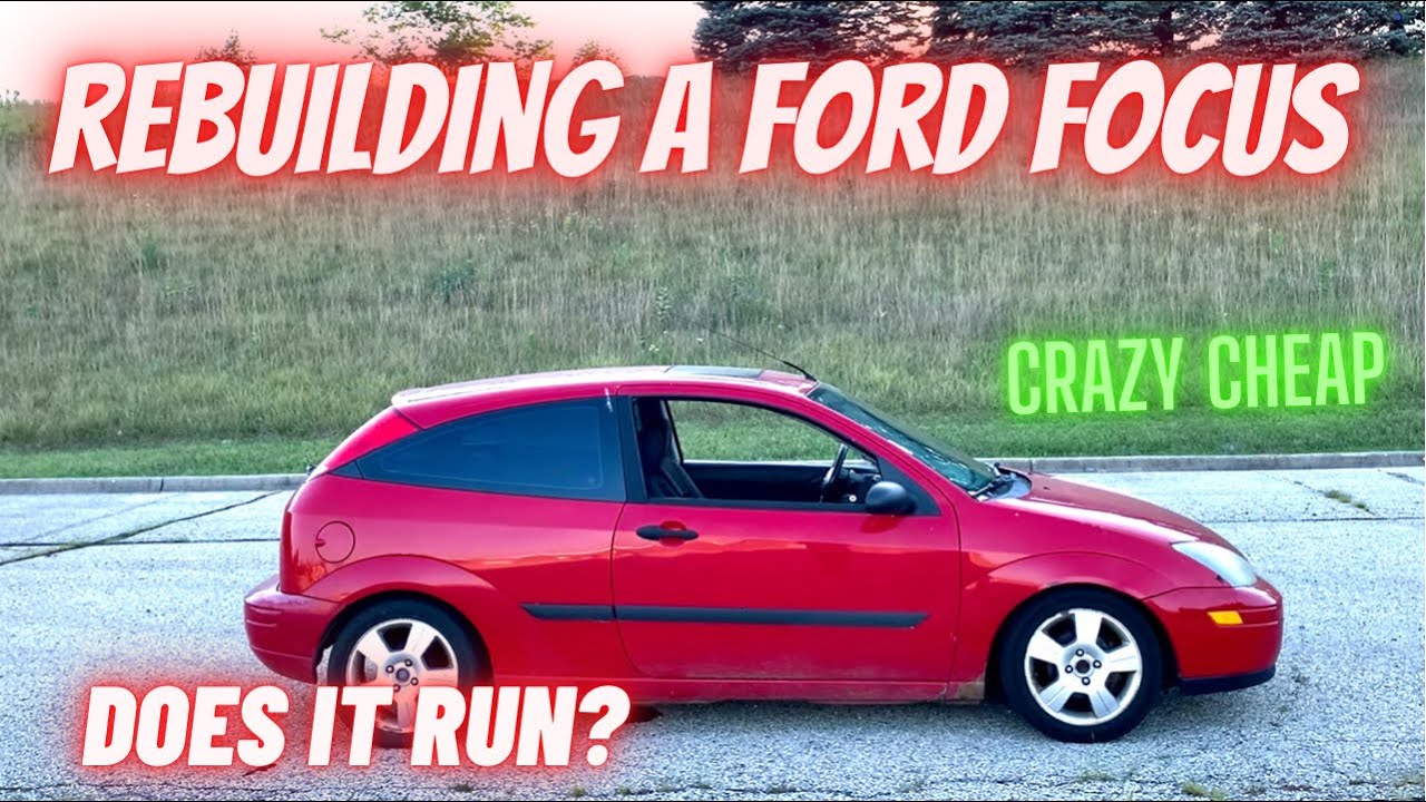 Ford Focus Rebuild Part 1 - YouTube