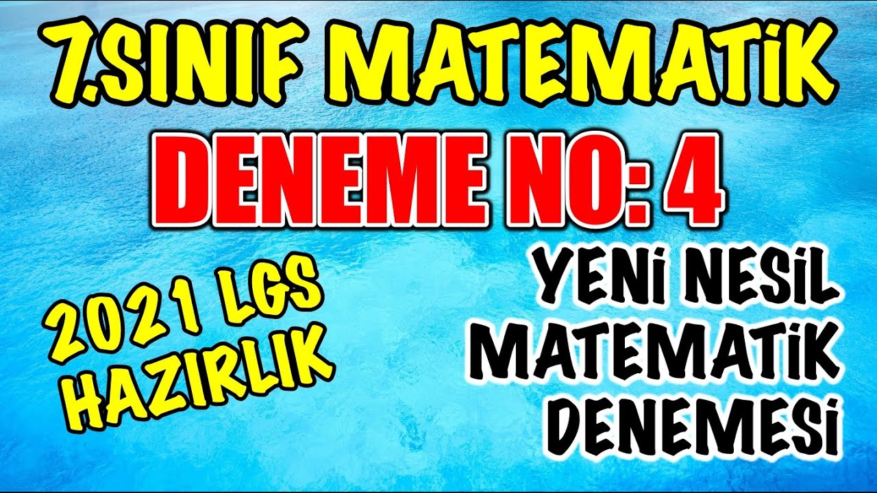 7.SINIF Yeni Nesil MATEMATİK DENEMESİ | #4 - YouTube