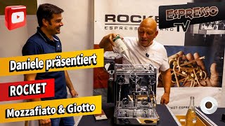 ROCKET Mozzafiato Fast \u0026 Giotto Fast - Vorstellung mit Daniele