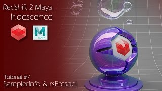 Redshift 2 Maya - Tutorial #7 - Iridescence - Samplerinfo and rsFresnel Nodes