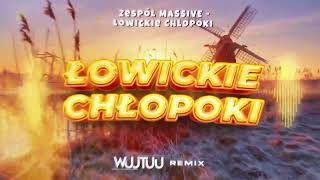 @thezespolmassive - Łowickie Chłopoki (WUJTUU REMIX)