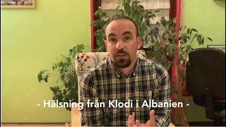 Predikan/Hälsning från Albanien 20 mars 2022