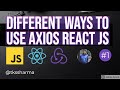 React API Integration - Different ways to use Axios, Fetch & React Query  #01