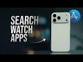How to Search for Apple Watch Apps on iPhone (tutorial)