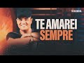 eu te amarei sempre sempre e tentarei sempre sempre tarcisio do acordeon