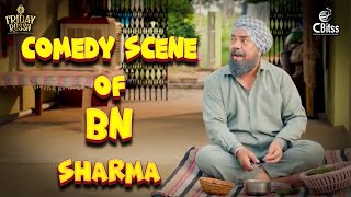 Best Comedy Scene of BN Sharma | Punjabi Comedy Clip |  Comedy Scene