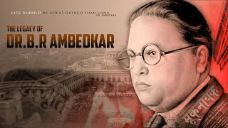 The Legacy Of Dr B R Ambedkar | Full Documentary Of The Real Father Of Our Nation Lost Documentaries