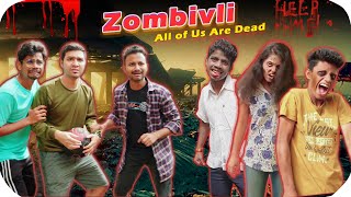 Zombivli | All of Us Are Dead India | Zombie | Hindi Comedy