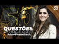 50 questões de Direito Constitucional com Prof. Nathália Masson - Parte 1