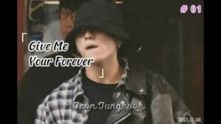 [FMV] Give Me Your Forever ~ Jeon Jungkook