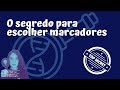 O segredo por trás da escolha dos marcadores moleculares