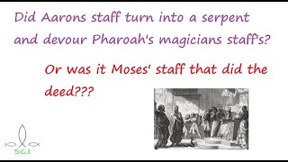 Was It Aaron's Rod That Turned Into A Serpent, Or Moses Daniel 7:25 Effect