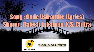 Onde Usiranthe lyrics| Sneha loka| Hamsalekha| Feel The Lyrics| World of lyrics