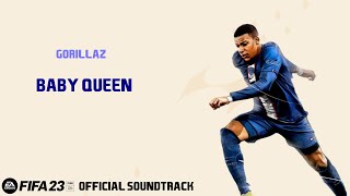 Baby Queen - Gorillaz (FIFA 23 Official Soundtrack)