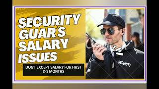 UAE Security Job Salary Issue's | begining stage | #PSBD #security