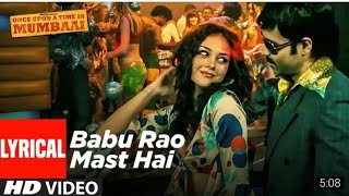 Babu Rao Mast Hai Full Song - Once Upon A Time In Mumbai - Emraan Hashmi, Amy Kingston