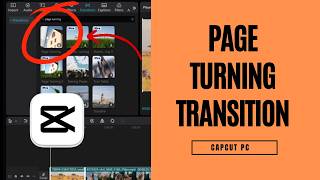 CapCut PC Tutorial: Adding Page Turning Transition to Your Video