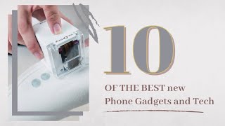 10 OF THE BEST new Phone Gadgets & Tech. As seen on Amazon, AliExpress, Kickstarter, and Indiegogo