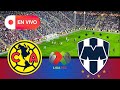 EN VIVO - AMERICA VS MONTERREY | Mexican Liga BBVA MX 2024 | FULL MATCH | PES 21 Simulation