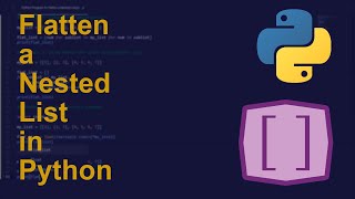 Flatten a Nested List in Python | Python Examples | Python Coding Tutorial | Python Coding Interview