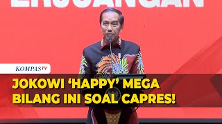 Jokowi Happy Megawati Bilang Begini Soal Capres 2024 dari PDIP