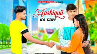 Aashiqui Ka Gum Hum | Sad Bewafa School Love Story | Himesh |Salman Ali Heart Touching Story |Adi GM