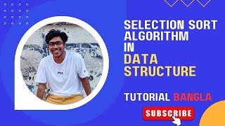 Selection Sort in Data Structure | Selection Sort Algorithm in Bangla | Data Structure Tutorial