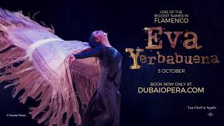 Flamenco Superstar Eva Yerbabuena - Dubai Opera 5 October