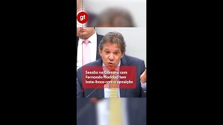 Sessão na Câmara com ministro Haddad tem bate-boca com a oposição