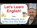 Let's Learn English! Topic: When Nouns and Verbs Are the Same! ⛽🔨🍌