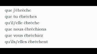 French conjugation  = Ébrécher