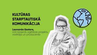 Kultūras starptautiskā komunikācija / Saruna par Latvijas mākslu starptautiskajos ceļos