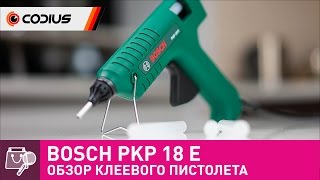 Клеевой пистолет Bosch PKP 18 Е - честный обзор