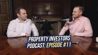 How to Invest in UK Property in 2019 | Property Investors Podcast #11