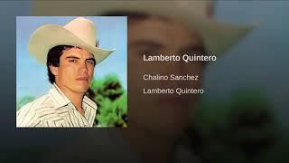 Chalino Sanchez Lamberto Quintero