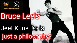 Is Bruce Lee's Jeet Kune Do Just A Philosophy?