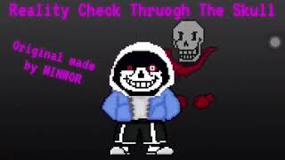 Dusttale sans fight theme || REALİTY CHECK THROUGH THE SKULL