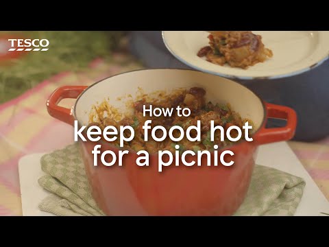 How to Keep Food Hot for a Picnic | Tesco Food How to Keep Food Hot for a Picnic | Tesco Food